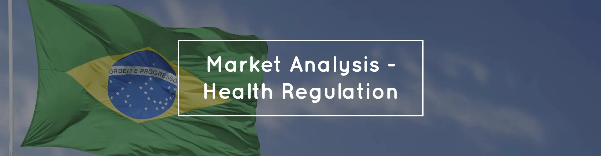 market analysis - health regulation