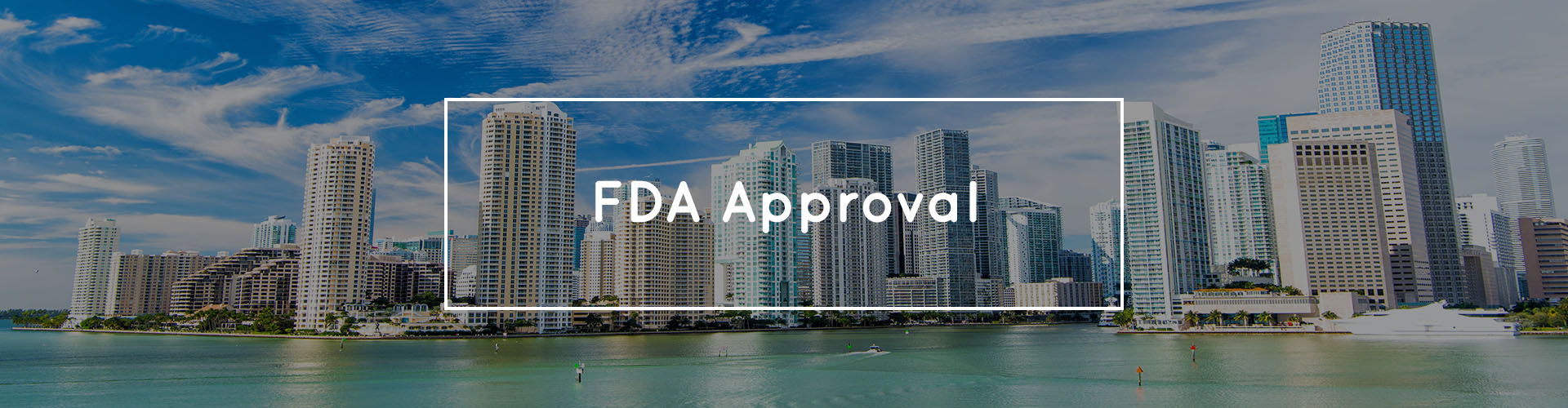 Banner for FDA Approval