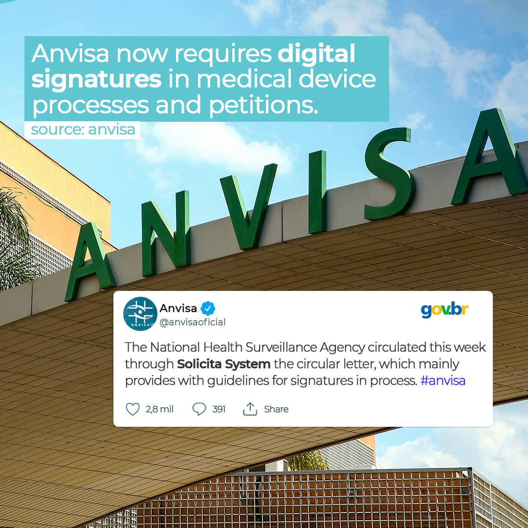 Anvisa now requires digital signatures in medical device processes and petitions