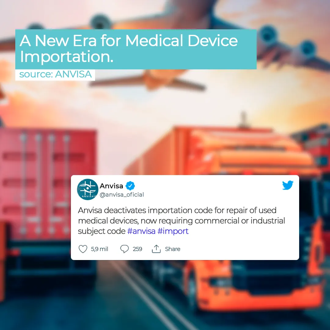 Anvisa changes import subject code for medical devices intended for repair or servicing