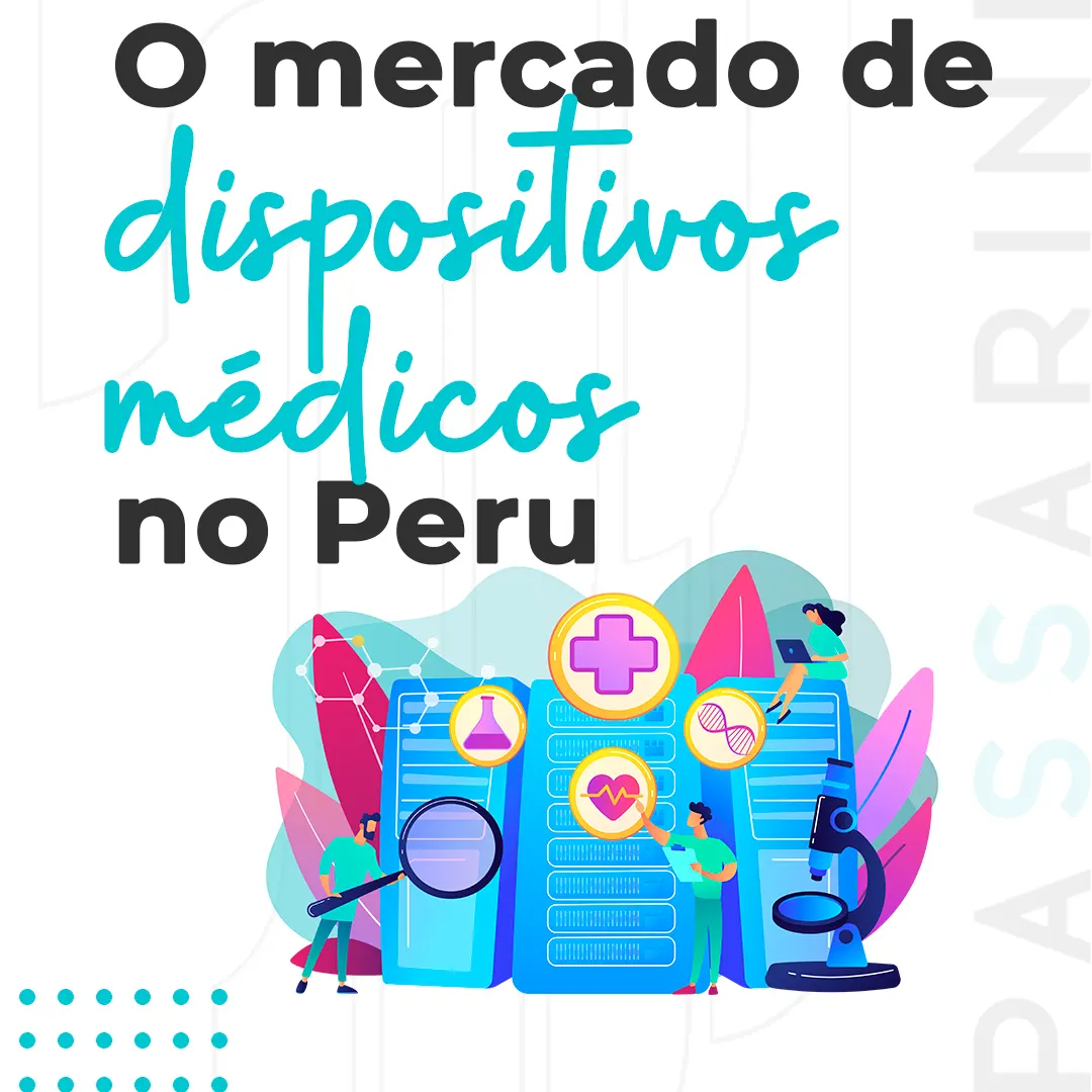 O mercado de dispositivos médicos no Peru