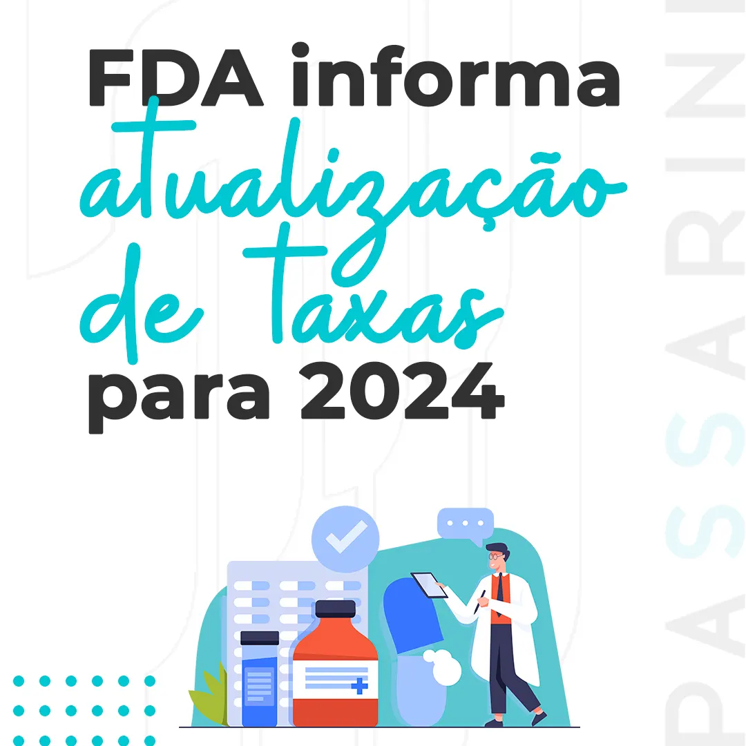 FDA informa atualização de taxas para 2024