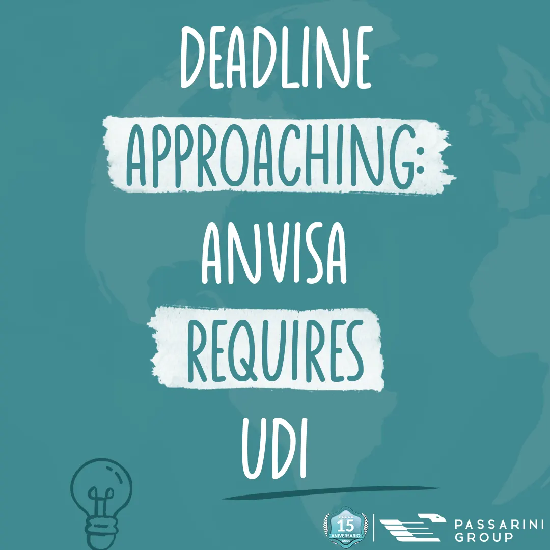 Deadline Approaching: Anvisa Requires UDI