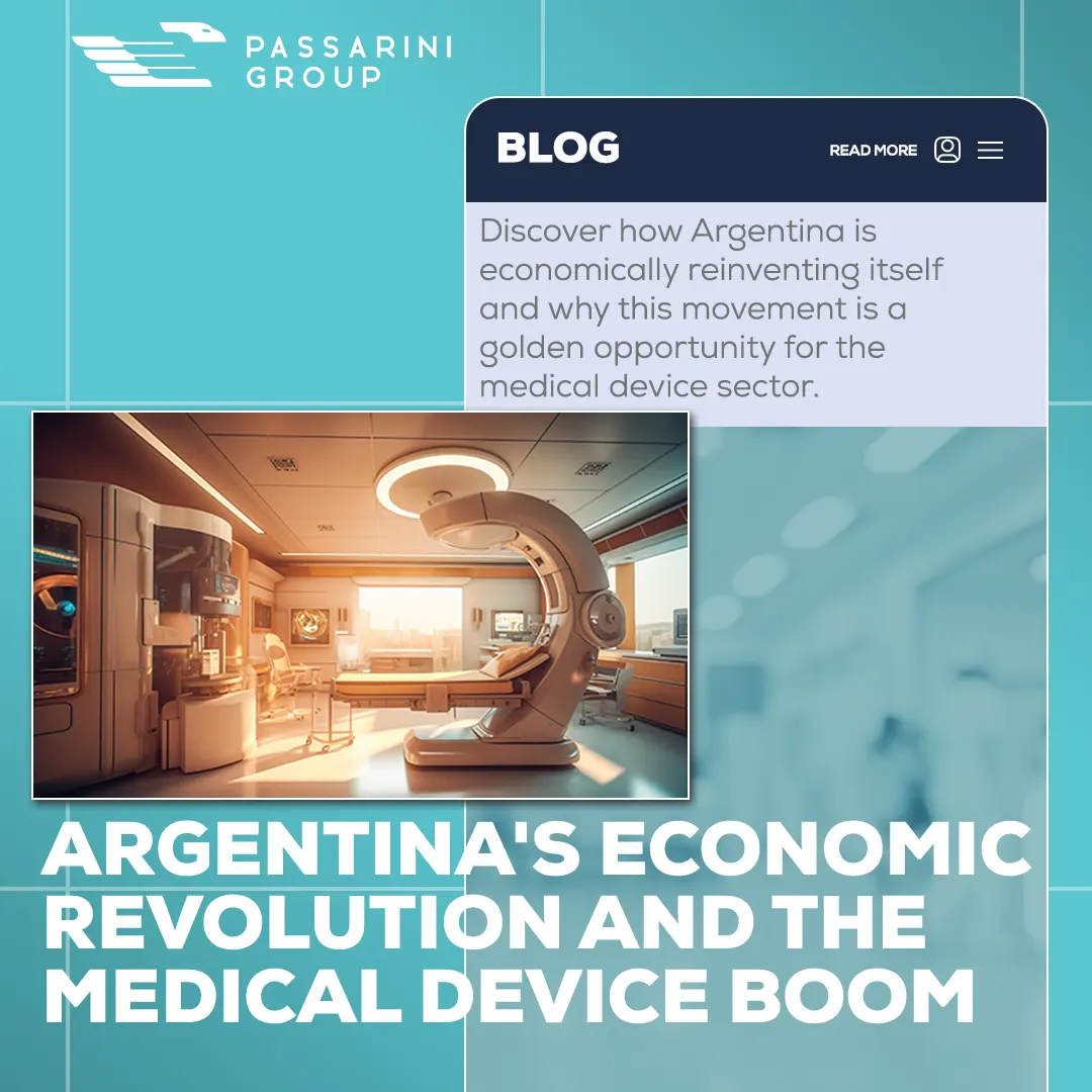 Argentina's Economic Revolution and the Medical Device Boom
